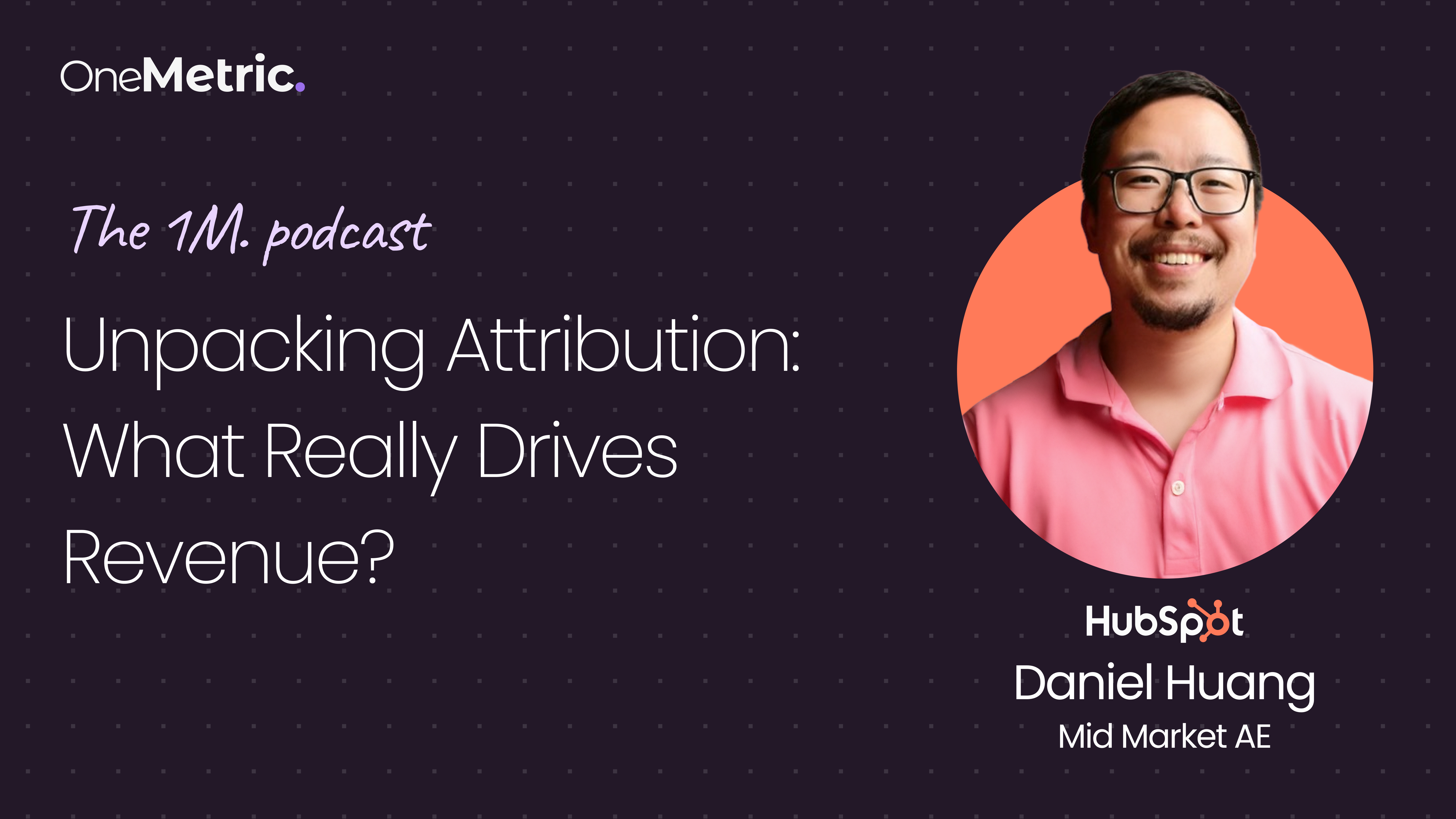 Mr. Daniel Huang Podcast
