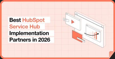 Best HubSpot Service Hub Implementation Partners in 2026